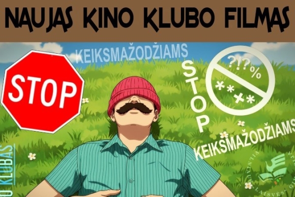 Gimnazistų komedija apie keiksmažodžius